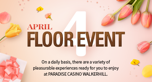 Floor Event in April