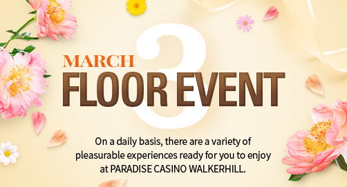 Floor Event in March