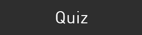 Quiz